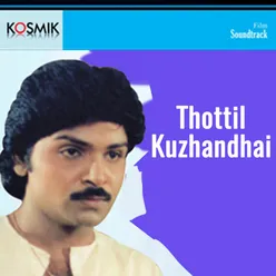 Thottil Kuzhandhai